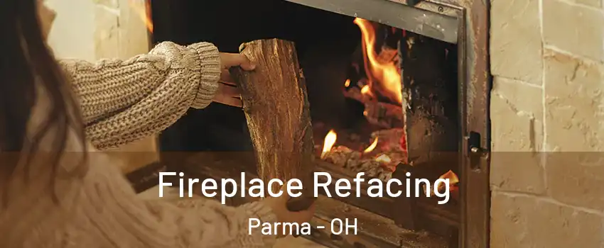  Fireplace Refacing Parma - OH