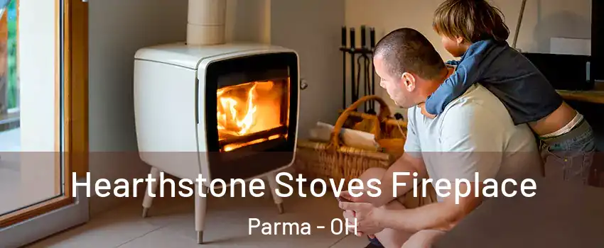  Hearthstone Stoves Fireplace Parma - OH