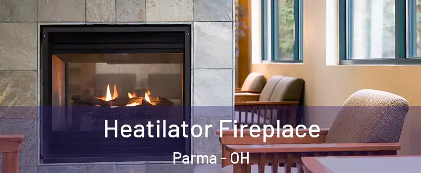  Heatilator Fireplace Parma - OH
