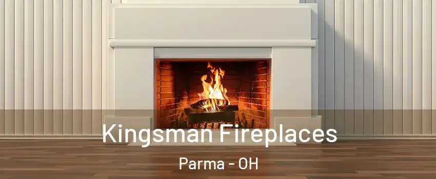  Kingsman Fireplaces Parma - OH